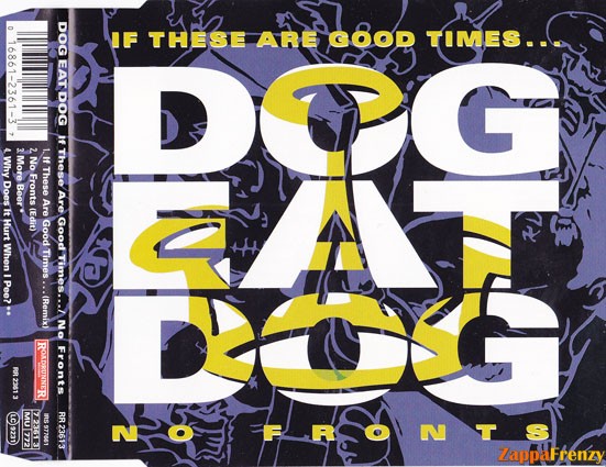 If_These_Are_The_Good_Times...-No_Fronts-More_Beer-Why_Does_It_Hurt_When_I_Pee?